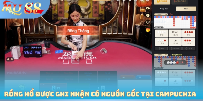 Rồng Hổ được ghi nhận có nguồn gốc tại Campuchia